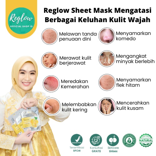 [BISA COD] Reglow Sheet Mask Skincare Original dr. Shindy Masker Wajah Glowing Whitening Face Mask Anti Aging Mengencangkan Mencerahkan Wajah Aman Untuk Bumil Busui