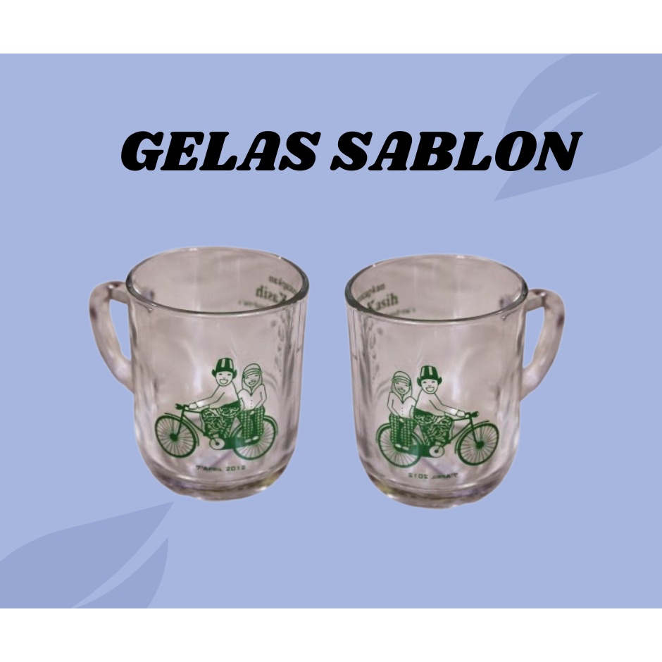 Gelas Sablon,Gelas souvenir,Gelas Sablon Murah