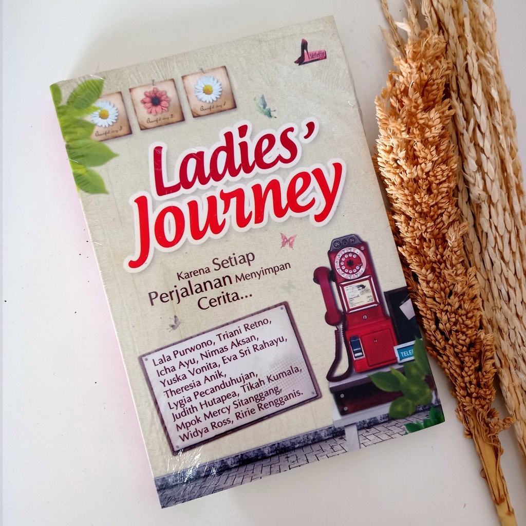 Stiletto Book: Ladies' Journey - Lala Purwono, Triani Retno, Icha Ayu, dkk - Karena setiap perjalana