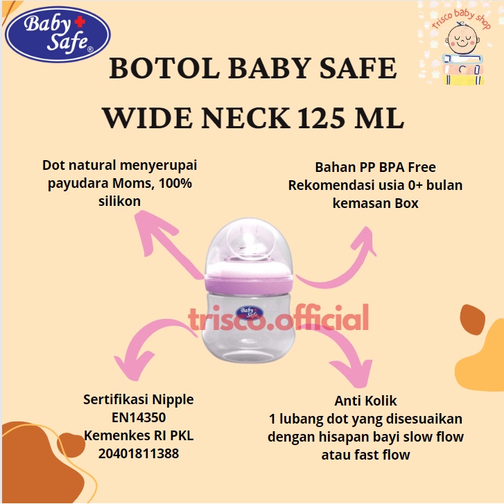 Baby Safe Botol Wide Neck 125 ml 250 ml Leher lebar Original