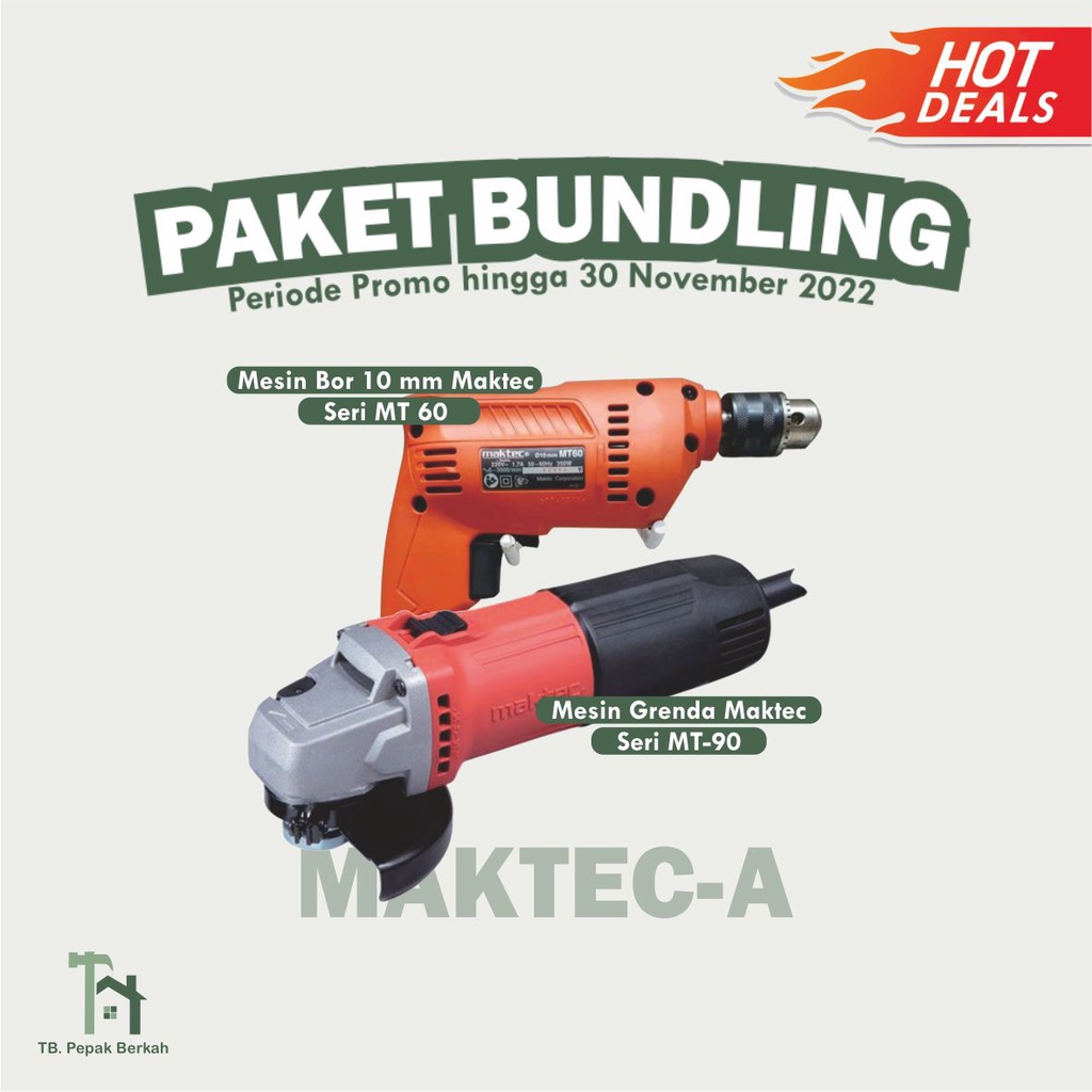 [BUNDLING | MAKTEC A] Paket Mesin Bor 10 mm MT60 dan Mesin Gerinda MT90 Maktec