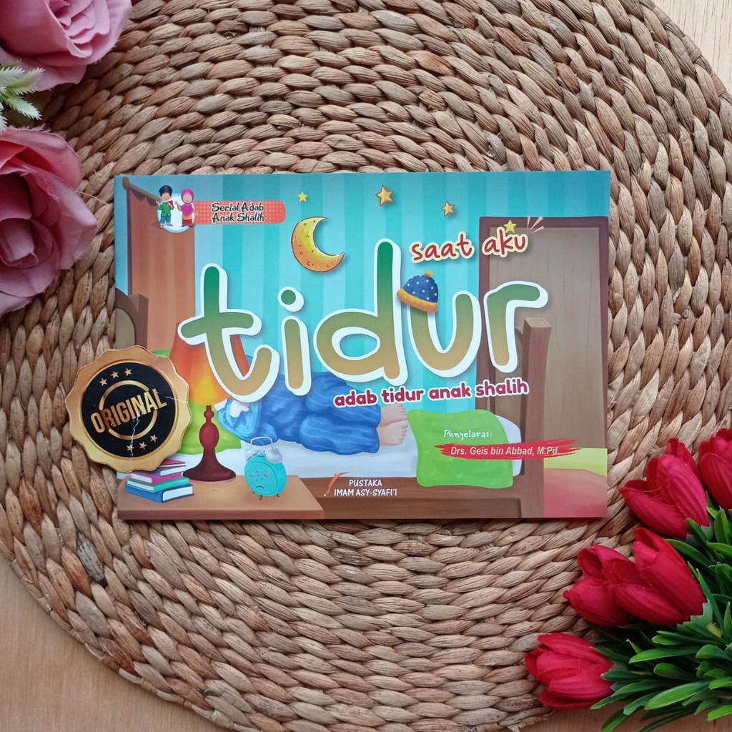 

Adab Tidur Anak Sholih - Saat Aki Tidur - Pustaka Imam Asy-Syafi'i - Karmedia