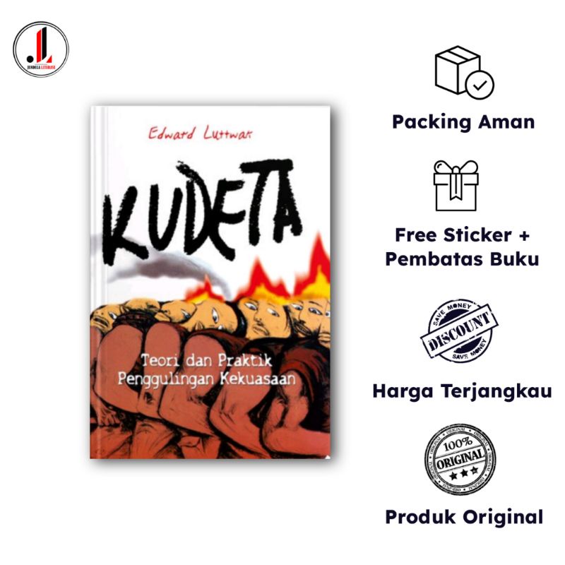 Original - Kudeta: Teori dan Praktik Penggulingan Kekuasaan - Edward Luttwak