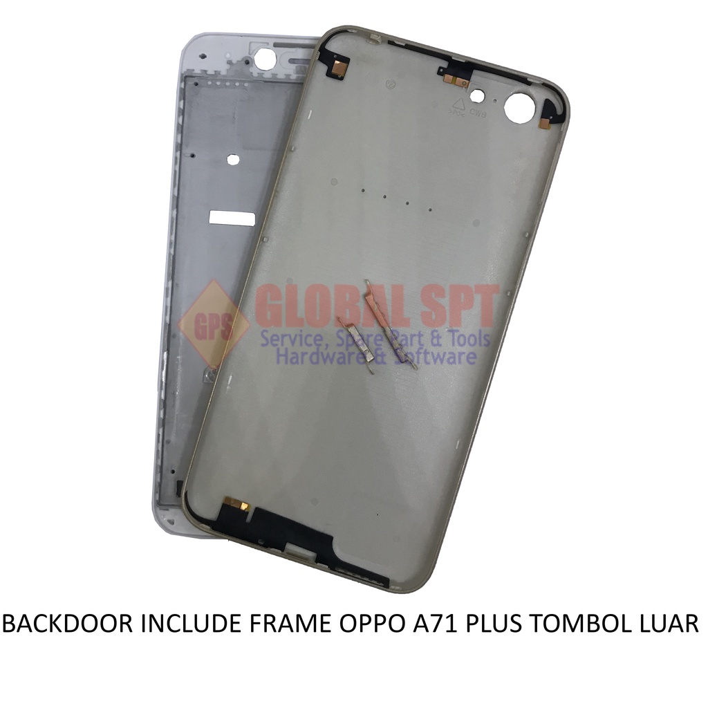 BACKDOOR OPPO A71 INCLUDE FRAME / BACK COVER / TUTUP BELAKANG