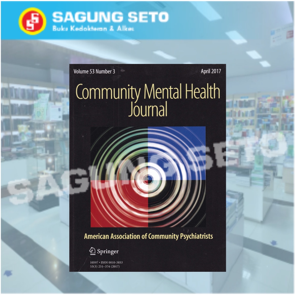 COMMUNITY MENTAL HEALTH JOURNAL VOL 53 NUMBER 3 APRIL 2017 / JURNAL
