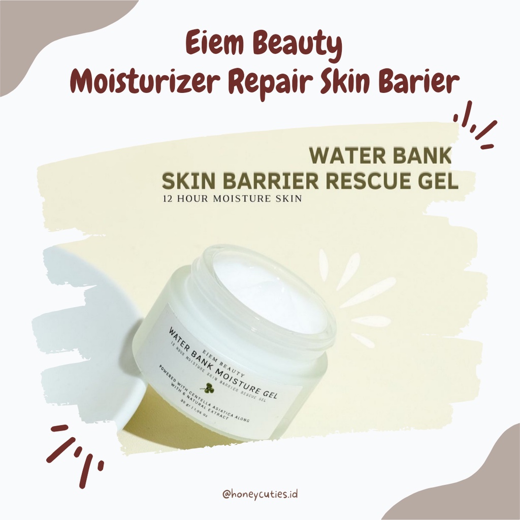 Jual EIEM BEAUTY WATER BANK MOISTURIZER GEL 30GR BPOM Shopee Indonesia