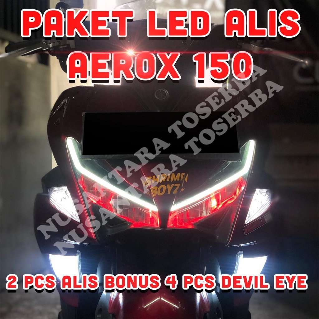 PAKET GANTENG AN LAMPU ALIS AEROX BONUS DEVIL EYES FULLSET LAMPU LIST DEPAN ANTI AIR LAMPU VARIASI H