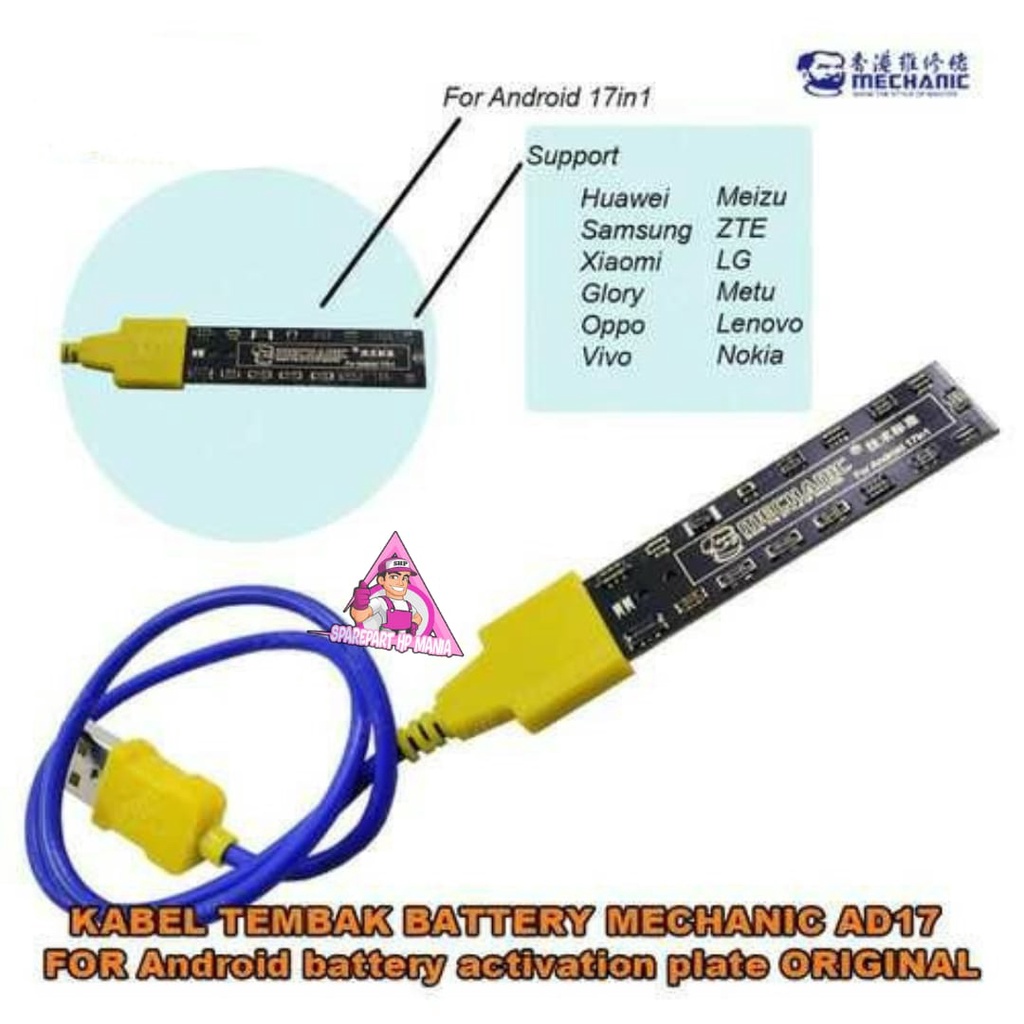 KABEL TEMBAK BATTERY MECHANIC AD17 FOR ANDROID ACTIVATION PLATE ORI