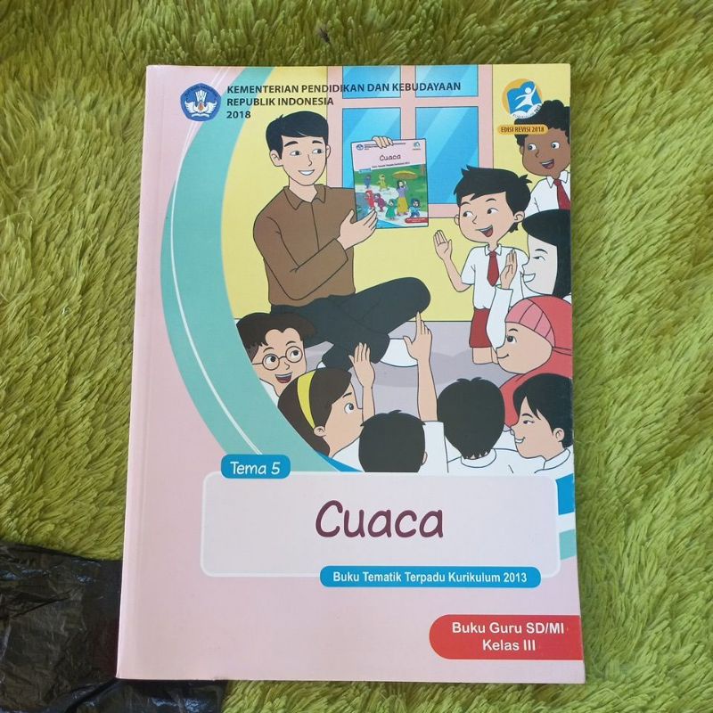 ORIGINAL BUKU GURU TEMATIK TERPADU KELAS 3 SD TEMA 5 CUACA