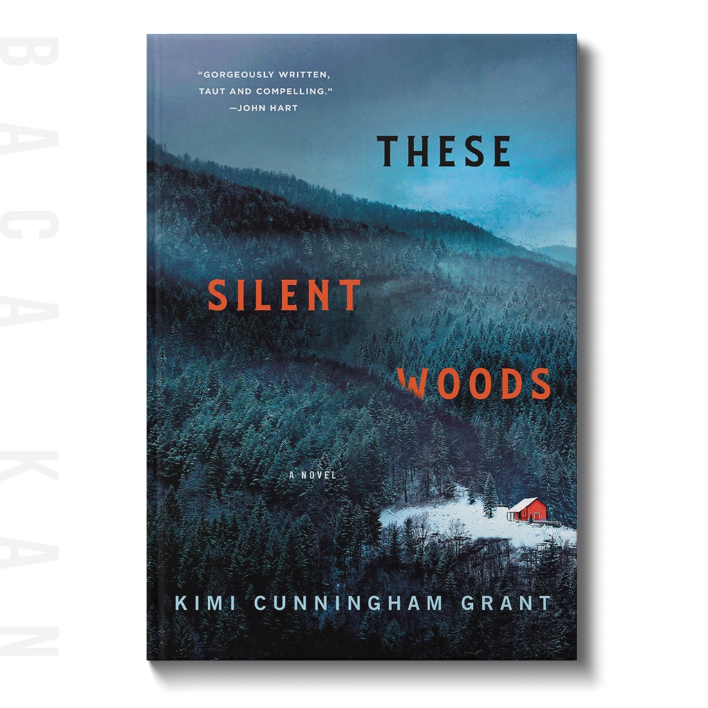 

These Silent Woods - Kimi Cunningham Grant