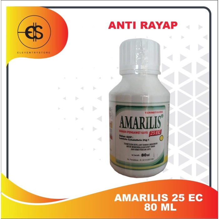 Anti Rayap Amarilis 25EC @ 80 ML (Bahan Pengawet Kayu) - 80 ML