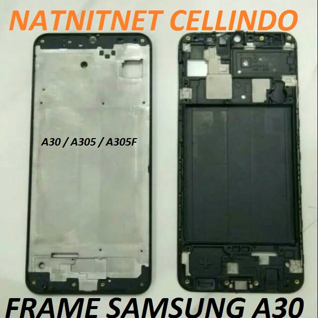 FRAME / BEZZEL TULANGAN LCD SAMSUNG A30 / A305 / A305F ORIGINAL OEM