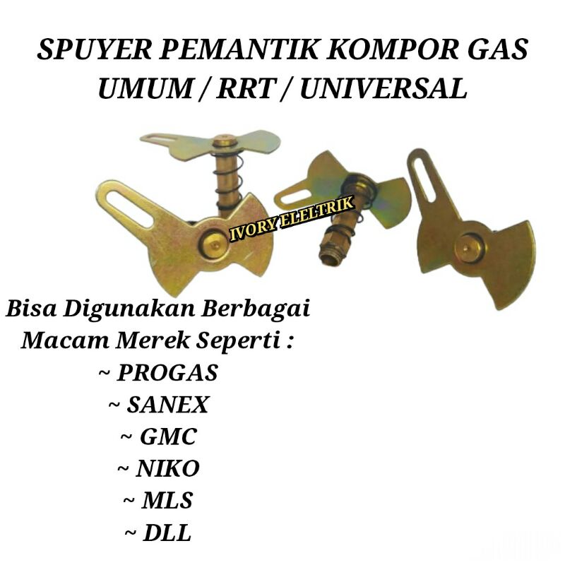 SPUYER PEMANTIK KOMPOR GAS UMUM UNIVERSAL / SPUYER KOMPOR GAS RRT UMUM