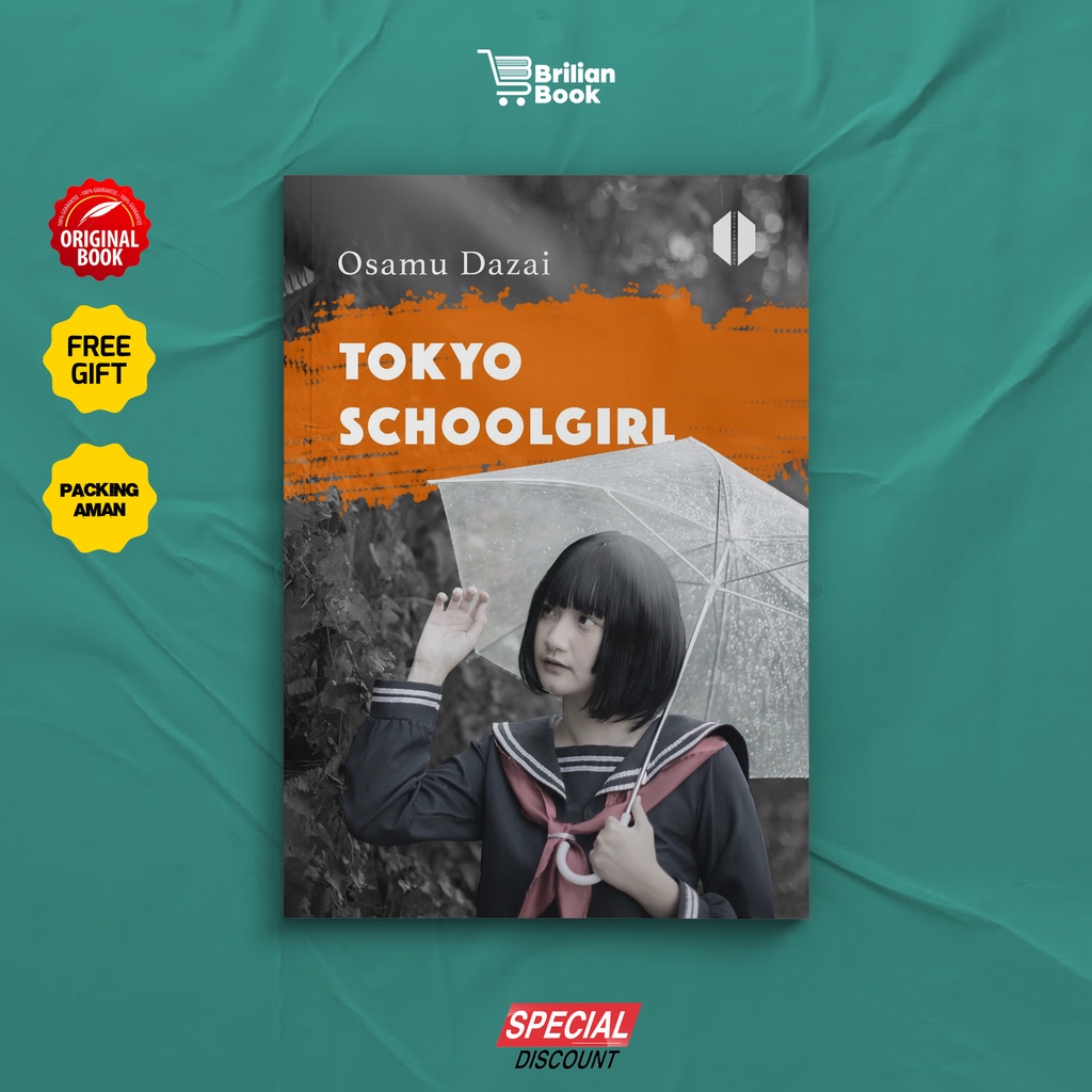 Buku Tokyo Schoolgirl Osamu Dazai Buku Novel Sastra Jepang Original Odise Publishing