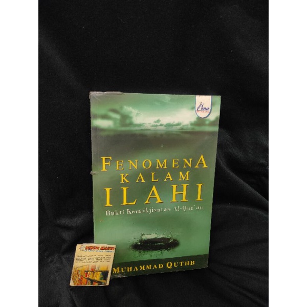 Fenomena Kalam Ilahi Oleh Muhammad Quthb