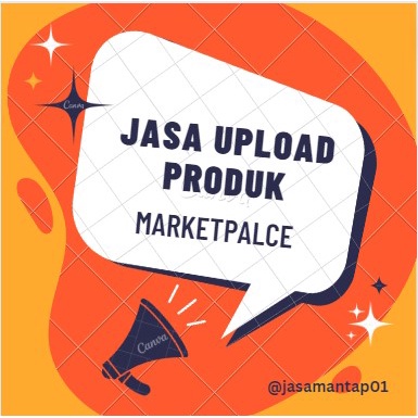 Upload Produk Marketplace Upload Produk Toko Online Cepat Murah Mantap