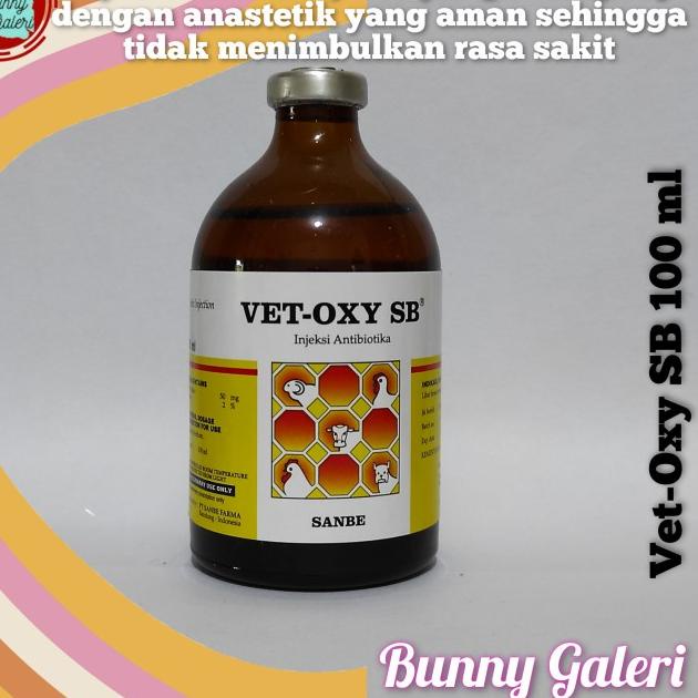 Antibiotik Oxytetracycline Injeksi VET-OXY SB kemasan 100 ml