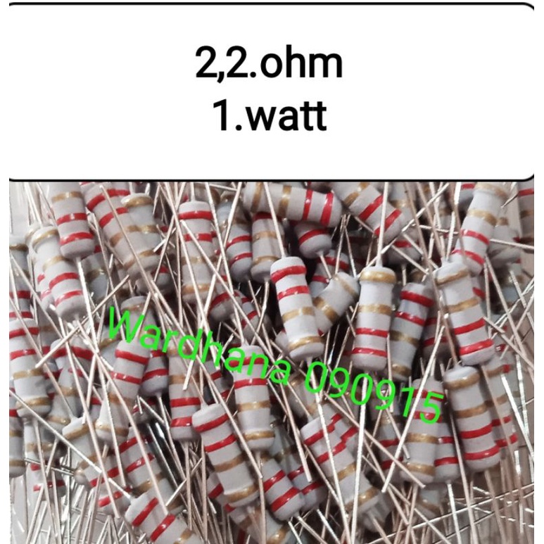 Resistor 2,2 ohm 1 watt Resistor 1 watt 2,2 ohm