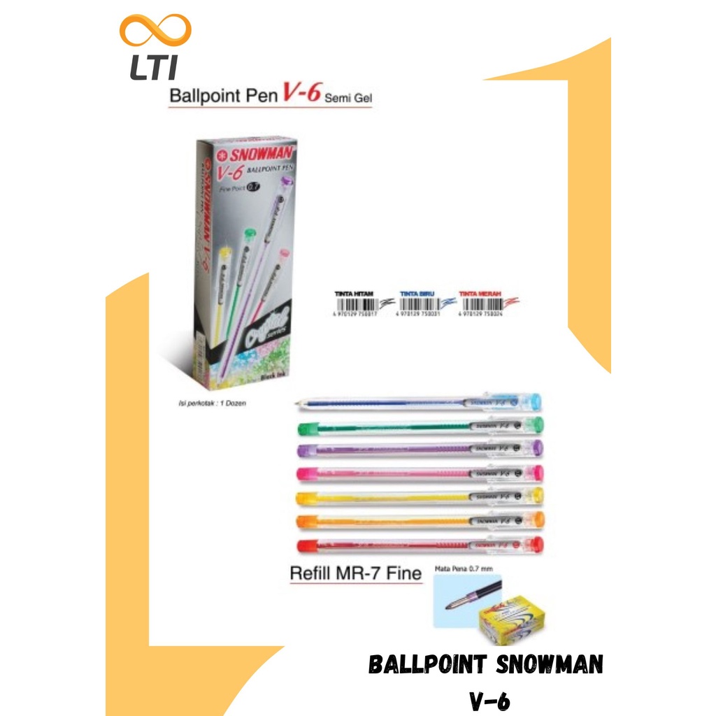 

SNOWMAN Ballpoint / Pulpen / Bulpen TERLARIS V-6 Semi Gel / LSN BISA CAMPUR WARNA