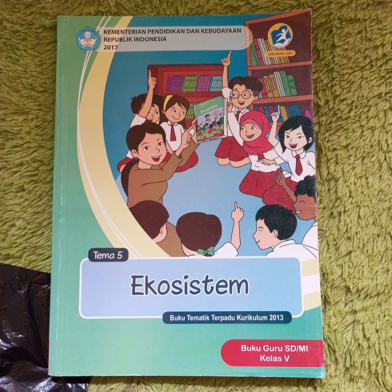 ORIGINAL BUKU GURU TEMATIK TERPADU KELAS 5 SD TEMA 5 EKOSISTEM