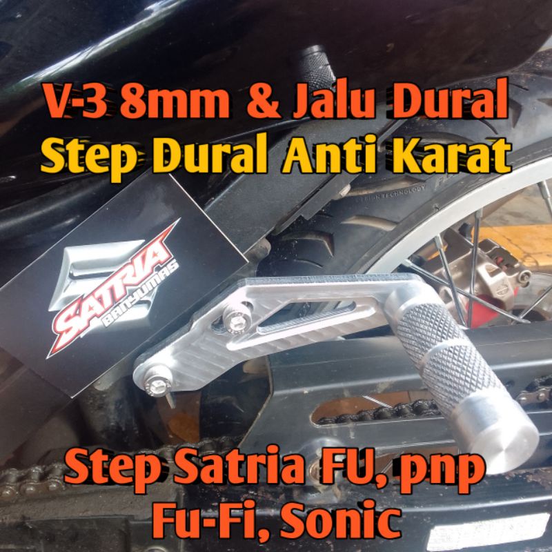 Step Boncengan Satria FU V-3 8mm & Jalu Dural Custom pnp Fu-Fi Sonic. Step Boncengers Satria FU. Ste