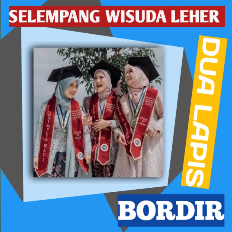 SELEMPANG WISUDA LEHER, SELEMPANG WISUDA DUA SISI, SELEMPANG WISUDA BORDIR, SELEMPANG WISUDA KEREN, 