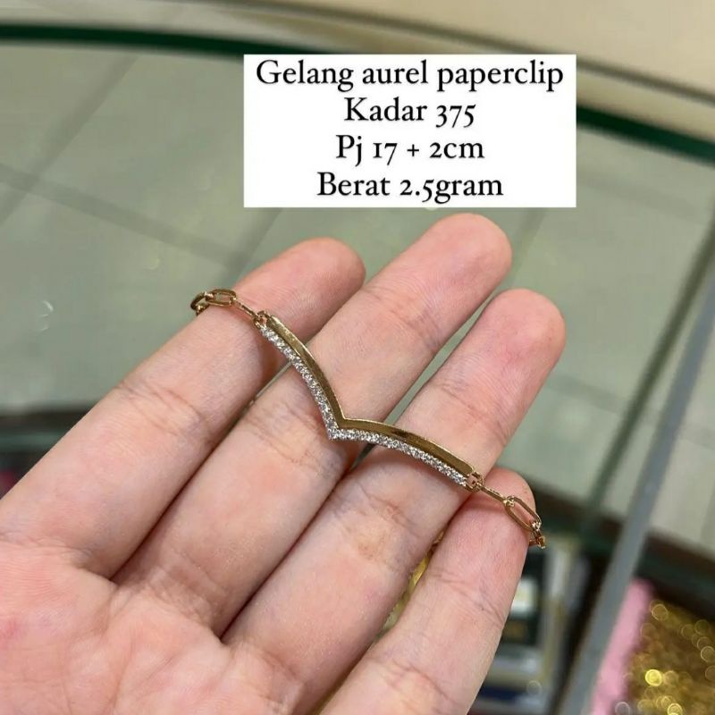 GELANG AUREL PAPERCLIP EMAS ASLI KADAR 375/8K EMAS MUDA MURAH GELANG VIRAL