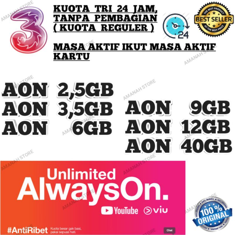 KUOTA TRI / PAKET DATA TRI / KUOTA TRI AON  ALWAYS ON  2,5GB AON / 3,5GB AON / 6GB AON / 9GB AON / 12GB AON / 40GB AON