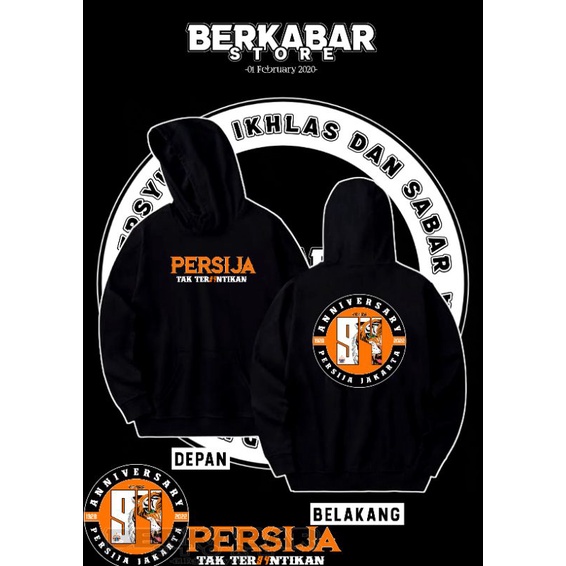 Hoodie Persija Spesial 94Tahun ”TAK TER94NTIKAN” •BerkabarStore•