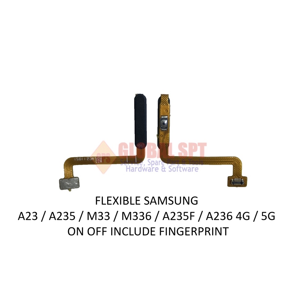 FLEXIBLE SAMSUNG A23 ON OFF INCLUDE FINGERPRINT / A235 / M33 / M336 / A235F / A236 4G / 5G