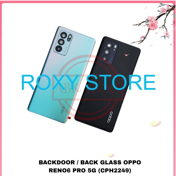 TUTUP BELAKANG BACKDOOR BACKCOVER BACK CASING GLASS OPPO RENO 6 PRO 5G