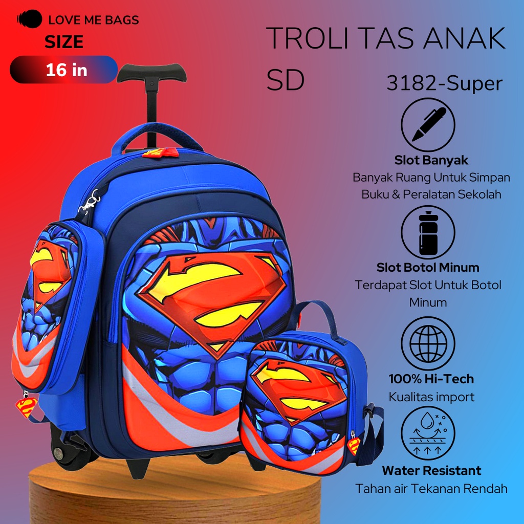 LMB Tas Troli Anak Laki Laki SD Import Karakter Superhero Bagian Depan Timbul 6D Bahan Nilon Premium Kuat dan Tebal Nyaman Dipakai