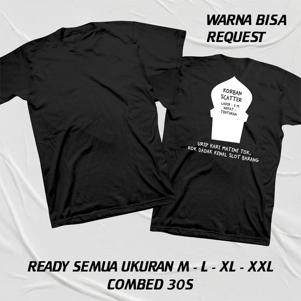 KAOS KORBAN SCATTER KAKEK MERAH