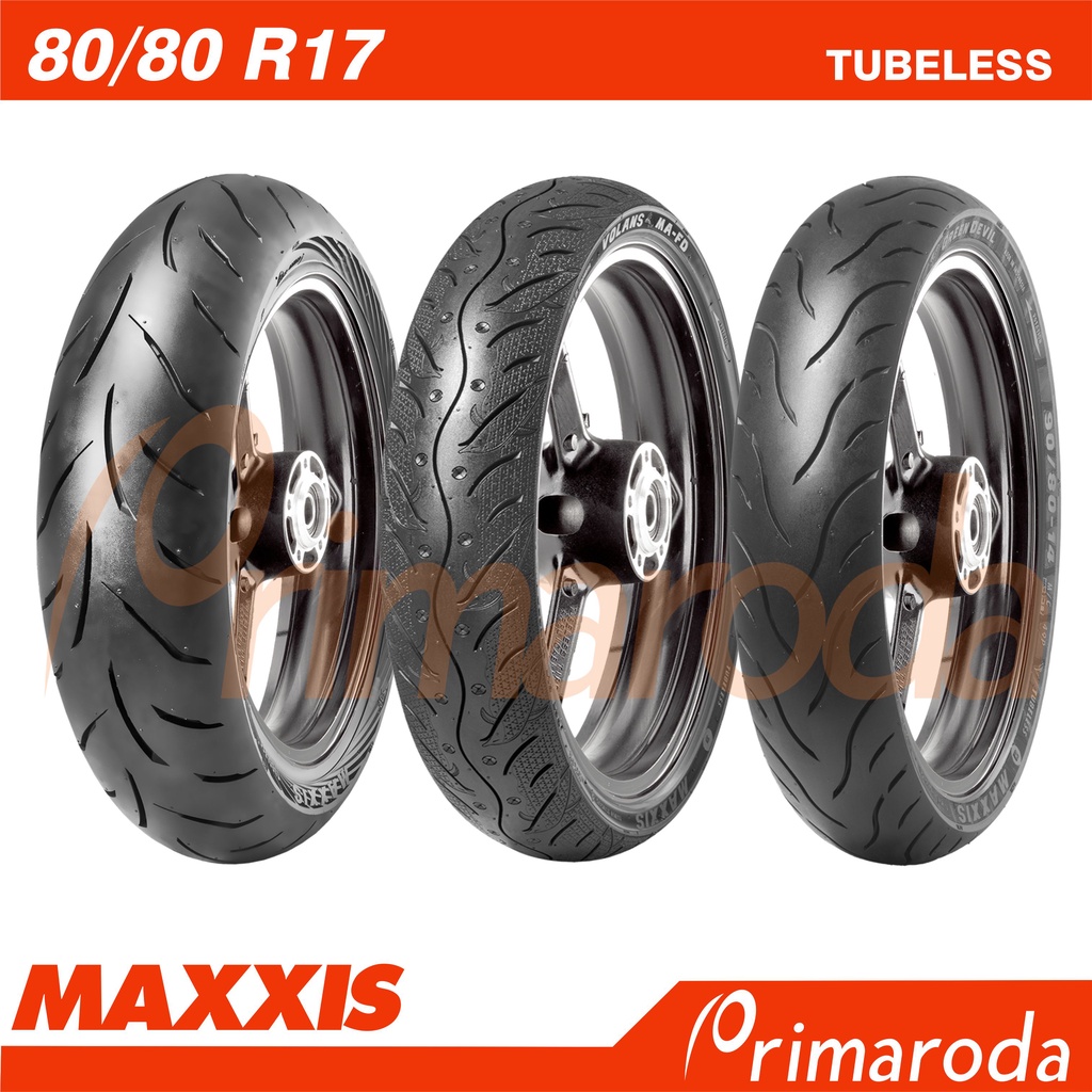 Ban Motor MAXXIS Tubeless 80/80 Ring 17 Semua Model