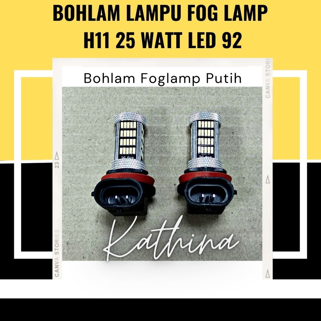 Bohlam Lampu Fog Lamp H11 25 Watt Led 92 Bohlam Foglamp Putih