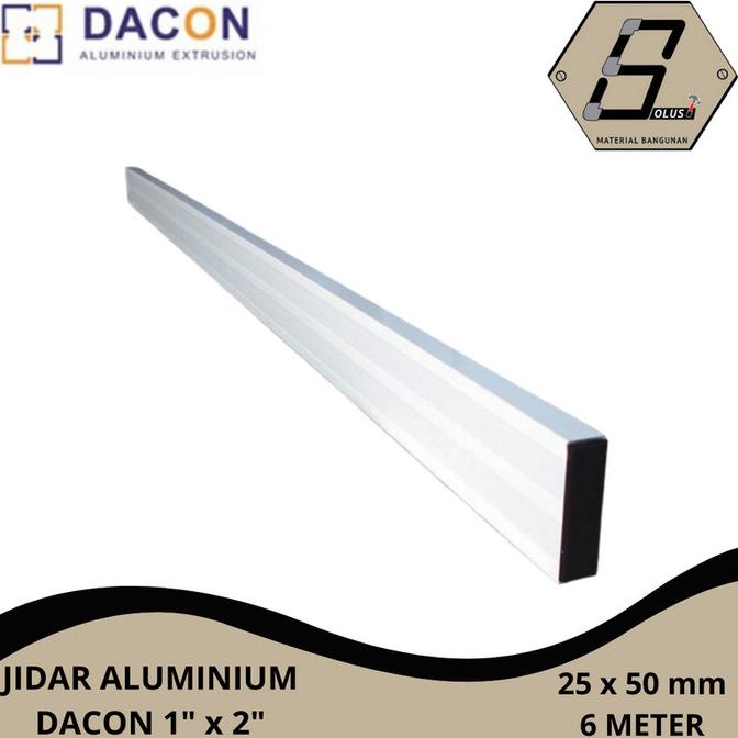 

TERLARIS JIDAR ALUMINIUM DACON 1 X 2 INCH (25 X 50 MM) PANJANG (6M) /ALAT TULIS AESTHETIC/ALAT TULIS SEKOLAH/ALAT TULIS SET/ALAT TULIS LENGKAP/ALAT TULIS ANAK/ALAT TULIS LUCU