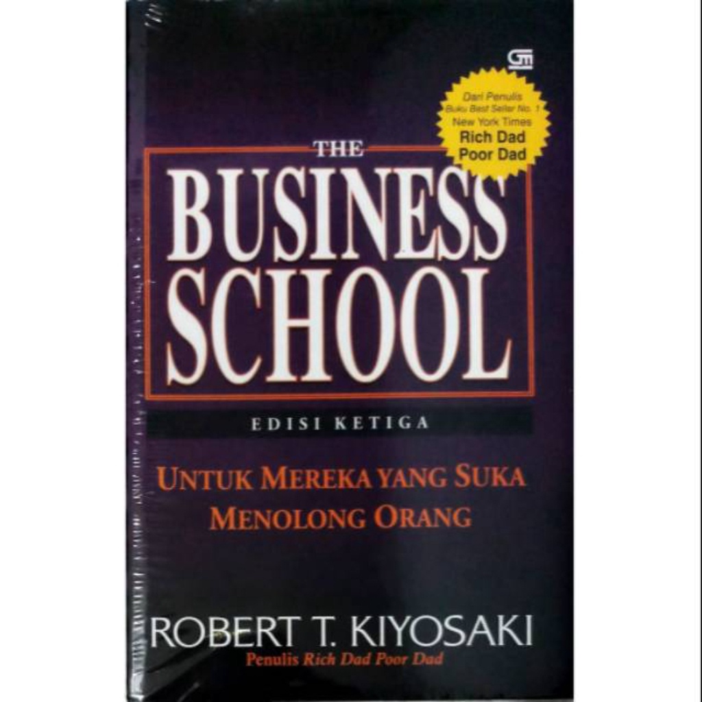 Buku Motivasi BUSINESS SCHOOL - Robert T Kiyosaki