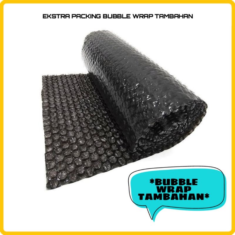 

BUBBLE WRAP EKSTRA UNTUK PACKINGAN TAMBAHAN AGAR PAKET AMAN
