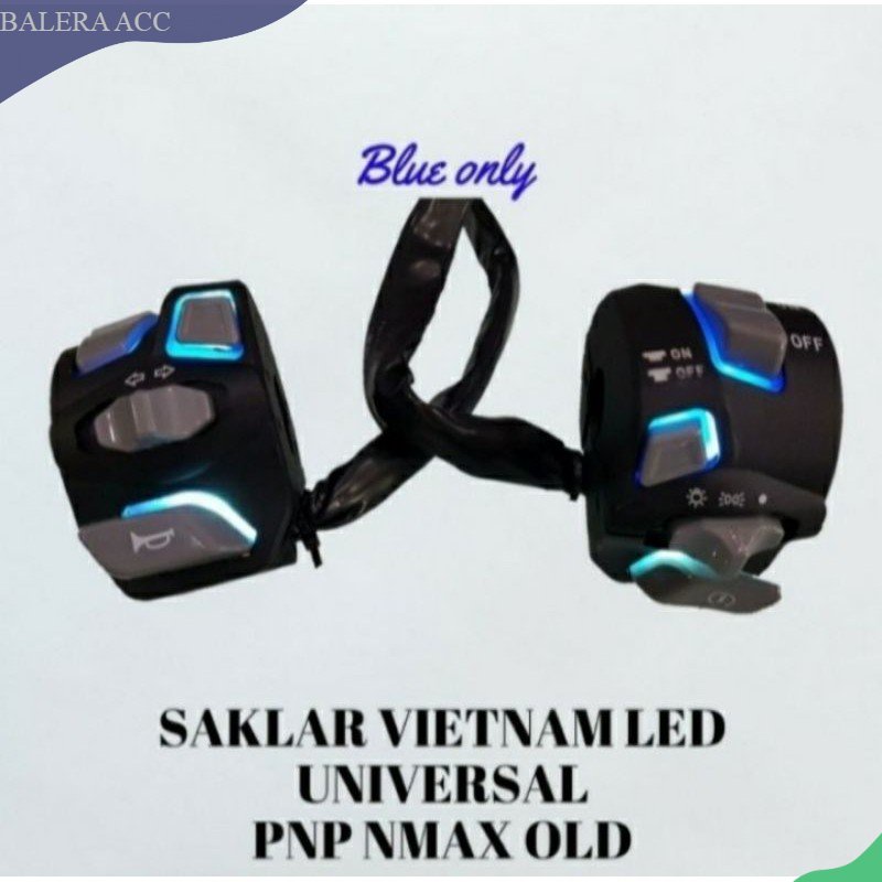 Saklar LED Vietnam Universal PNP Nmax Old