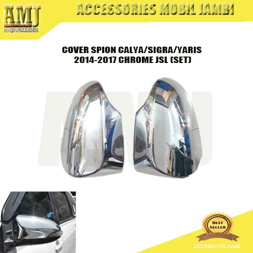 COVER SPION CALYA/SIGRA/YARIS 2014-2014 CHROME JSL(SET)