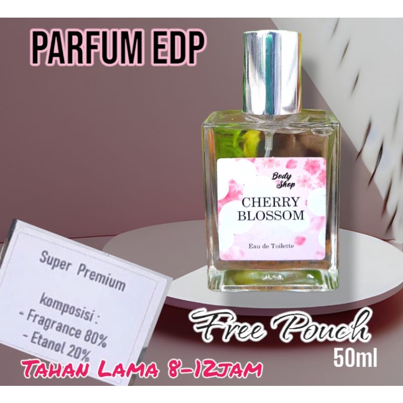 PARFUM EDP CHERRY BLOSSOM 50ML SUPER PREMIUM BONUS POUCH