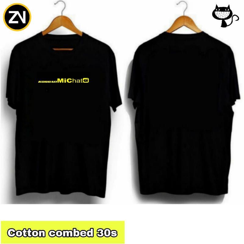 KAOS UNIK KORBAN MICHAT//BAJU MICHAT