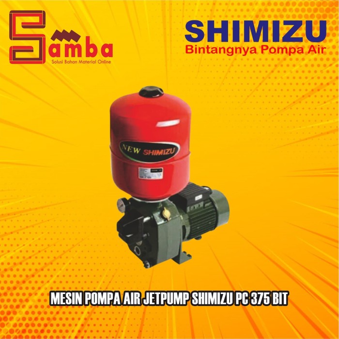Pompa Mesin Pompa Air Jetpump Shimizu Pc 375 Bit
