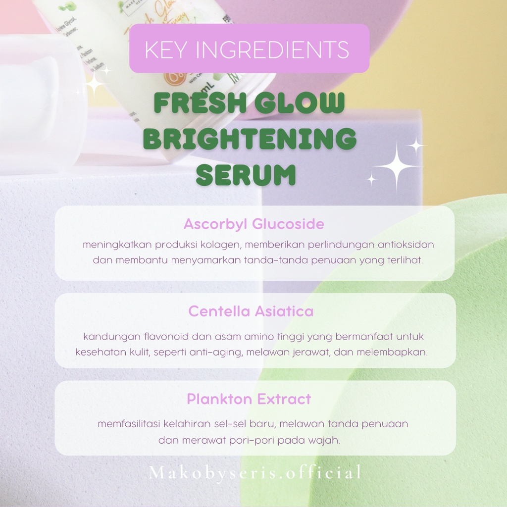 ✨ AKU MURAH ✨ MAKO Fresh Glow Brightening Serum 7,5 ML BPOM