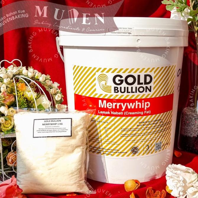 

MENTEGA PUTIH GOLD BULLION MERRY WHIP 1 Kg / SHORTENING REPACK TERLARIS TERPERCAYA ORIGINAL