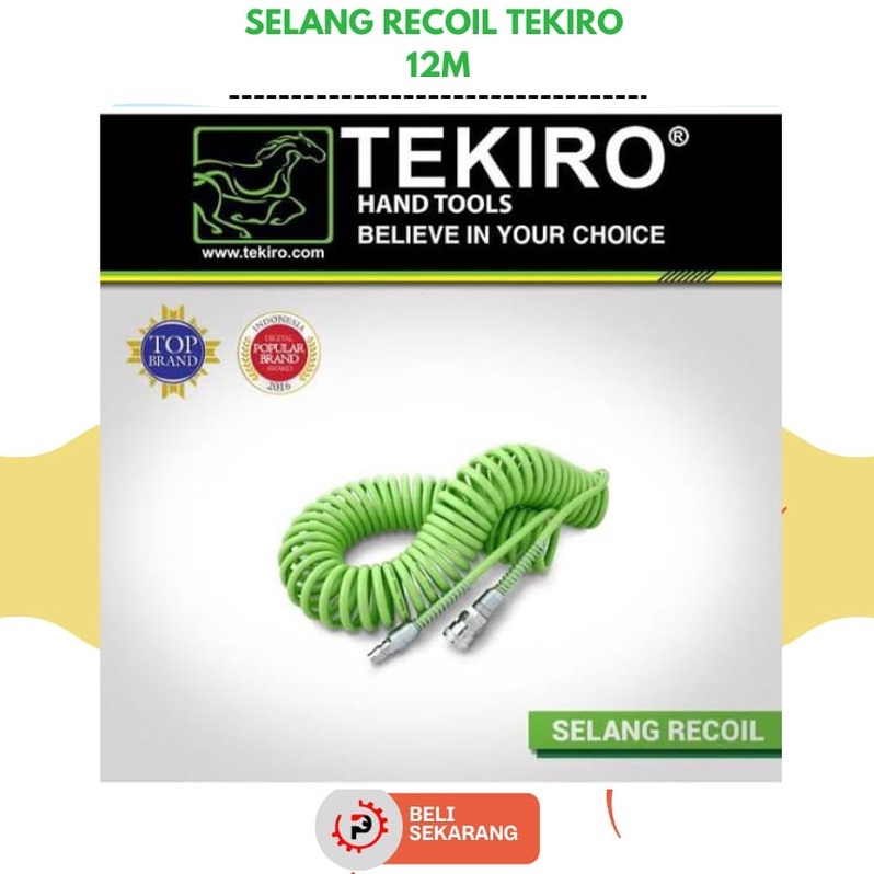SELANG RECOIL TEKIRO 12 M