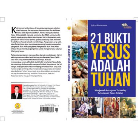 Buku 21 Bukti Yesus Adalah Tuhan Menjawab Keraguan Terhadap Ketuhanan Yesus Kristus
