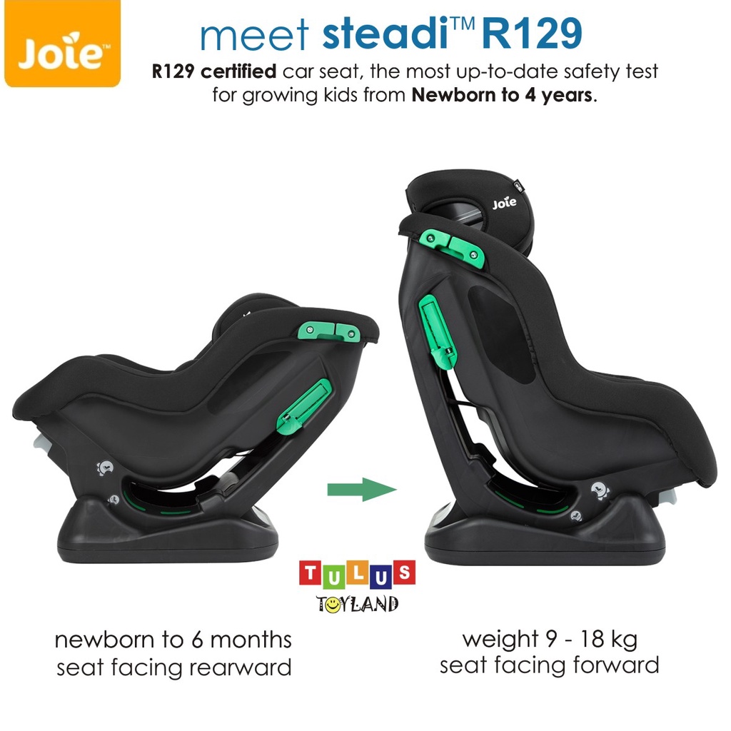 Car Seat Joie Steadi R129 kursi mobil baby newborn hingga anak 4 tahun dudukan bayi 129 pengaman mobil infant to toddler junior carseat