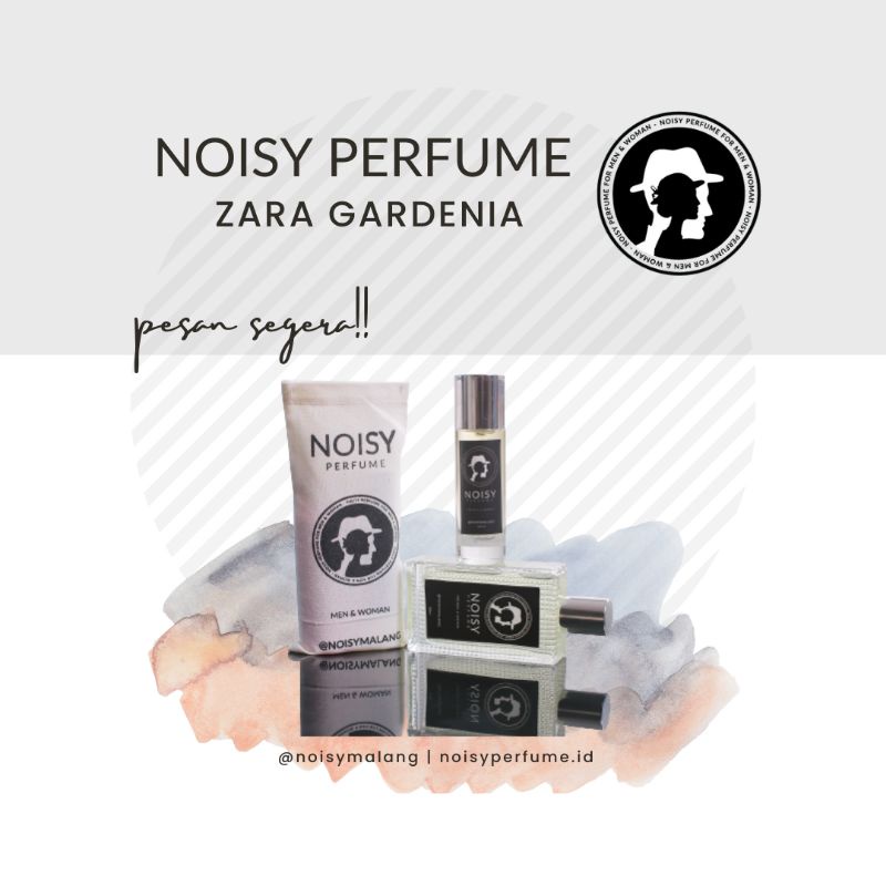 Noisy Parfum - Zara Gardenia | Rekomendasi Parfum Cewek By Noisy Perfume
