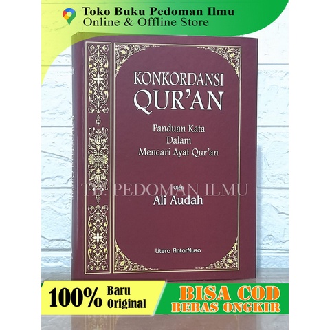 Konkordansi Al-Quran Panduan Kata Mencari Ayat - Ali Audah #LAN